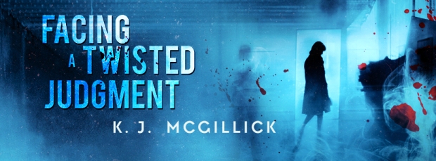 Facing A Twisted Judgment-banner1